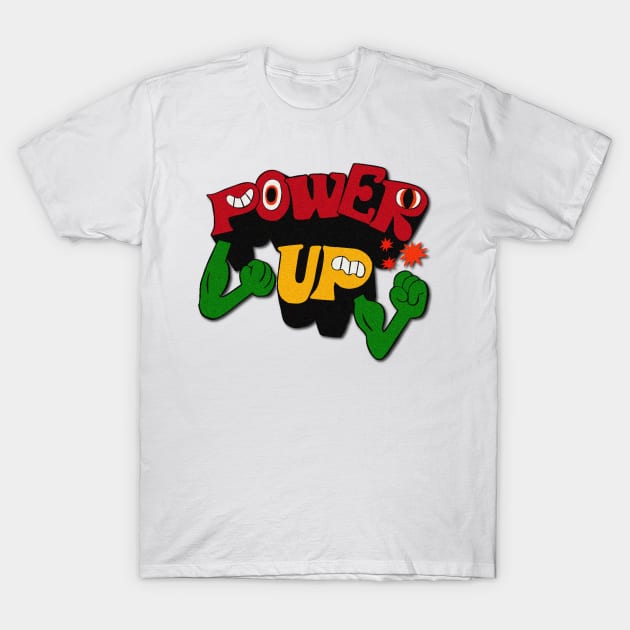 Power Up Gaming Meme T-Shirt by KantasMory